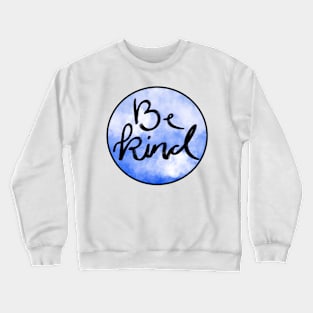 Be Kind Crewneck Sweatshirt